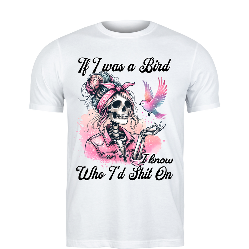 18+ DTF Print - If i was a Bird