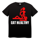 18+ DTF Print - Eat Healthy