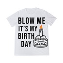 18+ DTF Print - It's my Birthday