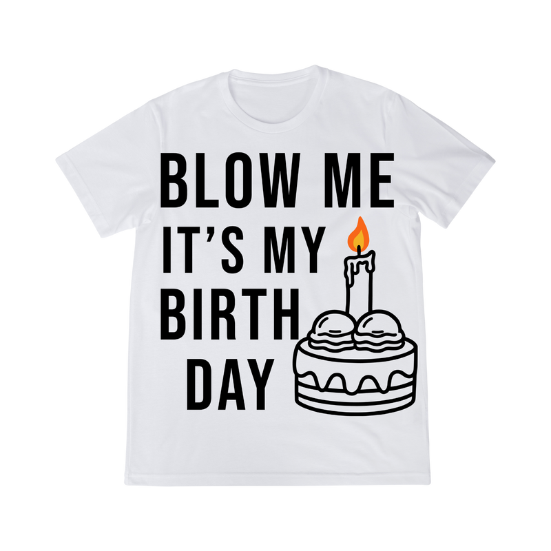 18+ DTF Print - It's my Birthday