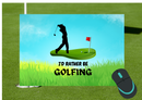 Mouse Pad Sublimation Prints - rather golf