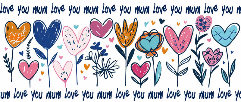 Love you Mum Printed Sublimation Paper for 11oz mug.