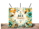 20oz Skinny Tumbler Printed Paper - bee happy