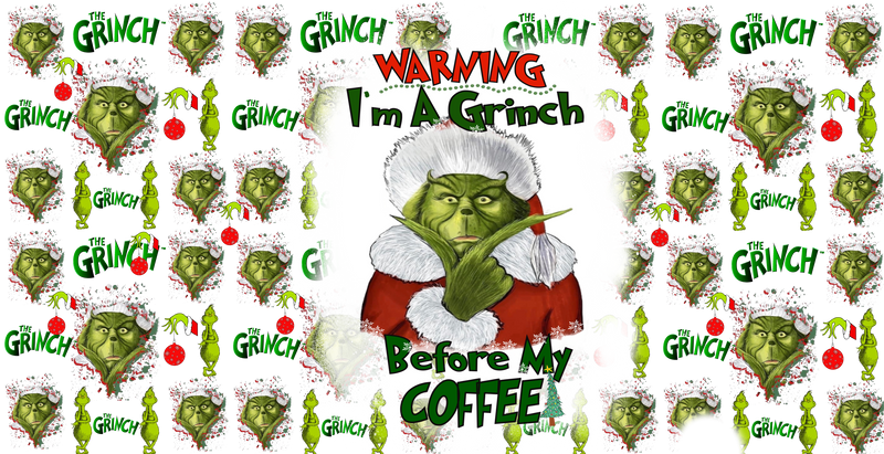 Grinch before coffee 16oz Libbey Glass Can Sublimation Print