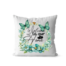 DTF Cushion Print - Welcome to our home