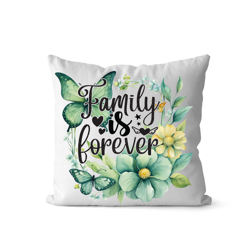 DTF Cushion Print - Family is Forever
