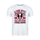 DTF Transfer Sheet - Love you till the cows come home