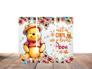 20oz Skinny Tumbler Printed Paper - Just a Girl who loves Pooh