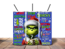 20oz Skinny Tumbler Printed Paper - Funny Grinch Christmas