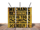20oz Skinny Tumbler Printed Paper - Mechanic Warning