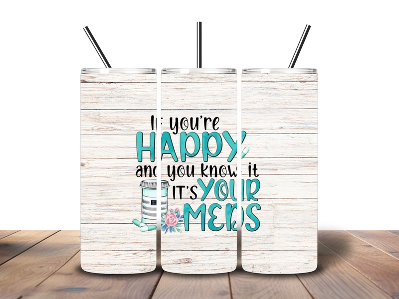 20oz Skinny Tumbler Printed Paper - Meds