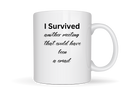 I Survived Printed Sublimation Paper for 11oz mug