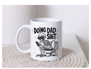 11oz Sublimation print - Dad shit