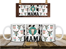 11oz Sublimation print - MAMA