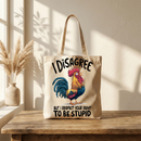 Tote Bag DTF Prints - Disagree