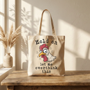 Tote Bag DTF Prints - Hold On