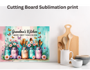Cutting Board Sublimation Print - Grandma's Kitchen