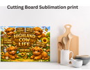 Cutting Board Sublimation Print - Cow Life