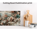 Cutting Board Sublimation Print - Rustic Roses