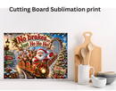 Cutting Board Sublimation Print - Just Ho Ho Ho
