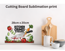 Cutting Board Sublimation Print - Kitchen