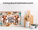 Cutting Board Sublimation Print - Don't Care Highlander