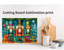Cutting Board Sublimation Print - 3 Nutcrackers