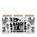 16oz Libby Glass Sublimation Print - Suck it up