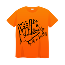 DTF Transfer Sheet - Don't be a Bully