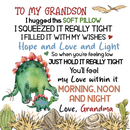 Green Dino to My Grand Son DTF Cushion Print.