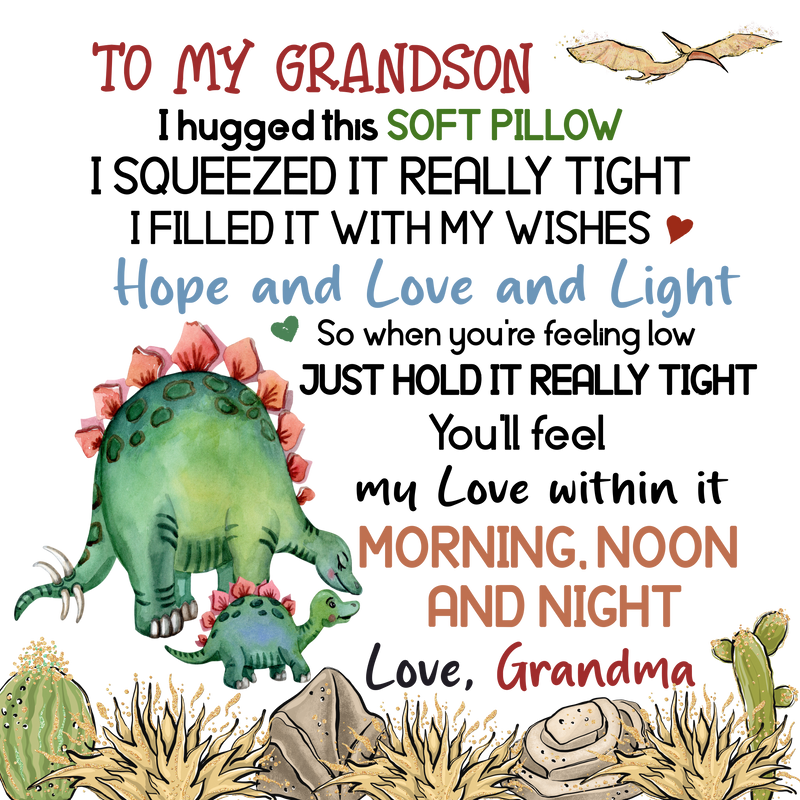Green Dino to My Grand Son DTF Cushion Print.