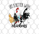 20oz Skinny Tumbler Printed Paper - Life is better with Chickens