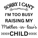 Sorry I Can't printed Sublimation Paper for 11oz mug