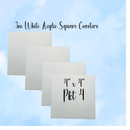 3mm White Acrylic Square Coasters