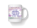 I Don't Drink Tea Printed Sublimation Paper for 11oz mug.