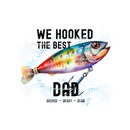 DTF Transfer Sheet - Hooked best dad