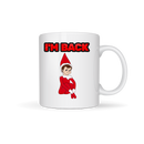 Elf I'm Back Printed Sublimation Paper for 11oz mug