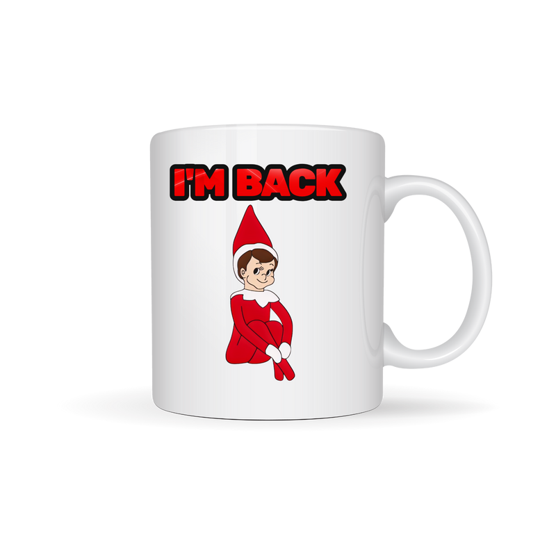 Elf I'm Back Printed Sublimation Paper for 11oz mug