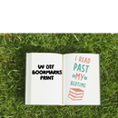 UV DTF Bookmark Print - I Read Past My Bedtime