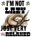 DTF Transfer Sheet - I'm Not Lazy