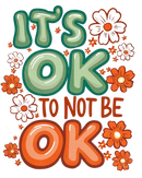 Transfer Sheet - Sunflower Floral It's ok not to be ok