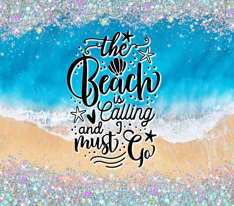 20oz Skinny Tumbler Printed Paper - The Beach is Calling and i must go