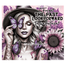 Forget the past  20oz Skinny Tumbler Printed Paper)