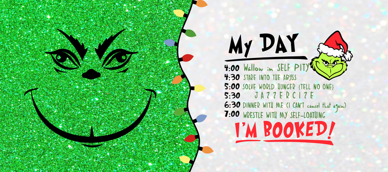 Grinch My Day Printed Sublimation Paper for 11oz mug