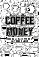 Coffee Money Sublimation Print For Credit Card Key Chain Holder