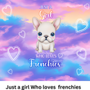 Just a Girl that loves Frenchie's 20oz Skinny Tumbler Printed Paper