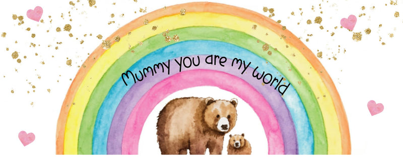 Mummy you are my world Sublimation Paper for 11oz mug