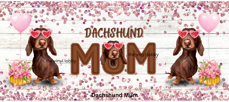Dachshund Mum printed Sublimation Paper for 11oz mug