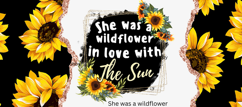 She was a Wildflower printed Sublimation Paper for 11oz mug
