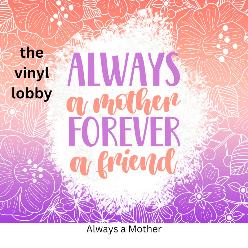 Always a Mother 20oz Skinny Tumbler Printed Paper